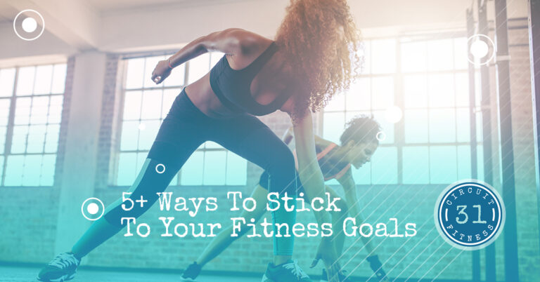 Top Ways to Stick to Your Fitness Goals